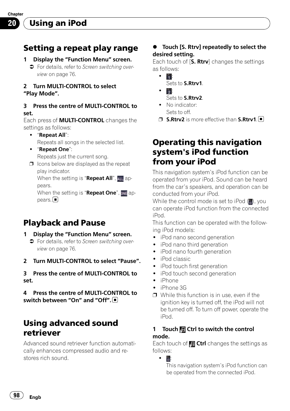 Setting a repeat play range, Playback and pause, Using advanced sound retriever | Operating this navigation system's ipod, Function from your ipod, Using advanced, Operating this na, Operating this navi, Using an ipod | Pioneer AVIC-F310BT User Manual | Page 98 / 137