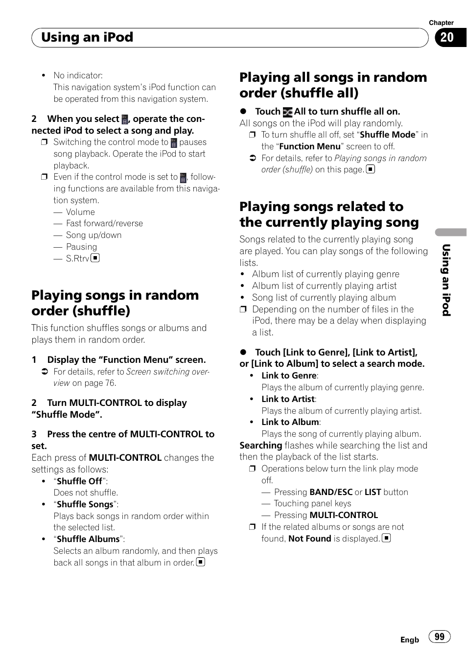 Playing songs in random order (shuffle), Playing all songs in random order (shuffle, All) | Playing songs related to the currently playing, Song, Playing all songs, Playing songs re, Playing all songs in random order (shuffle all), Using an ipod | Pioneer AVIC-F310BT User Manual | Page 99 / 137