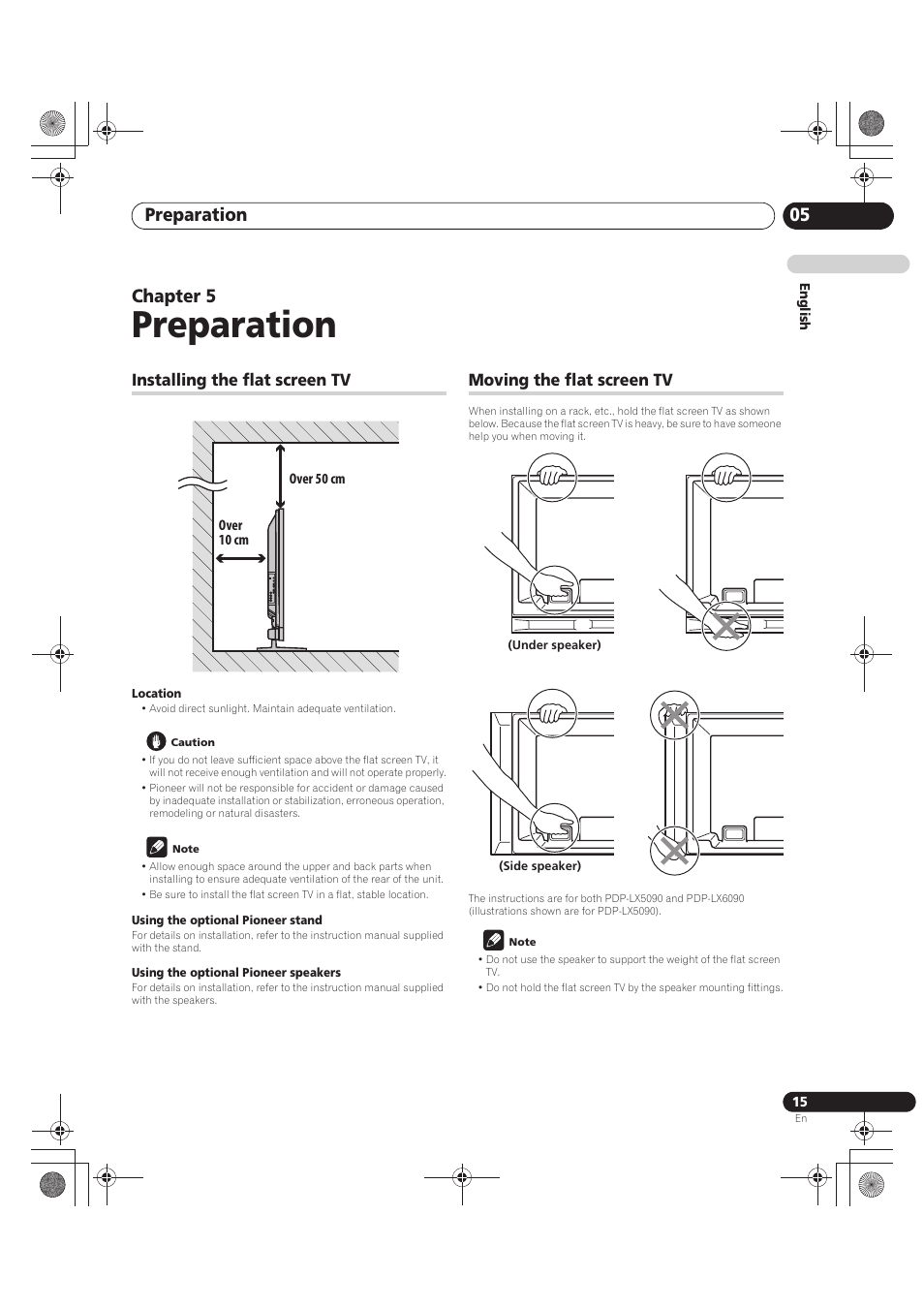 Preparation, Installing the flat screen tv, Location | Caution, Note, Using the optional pioneer stand, Using the optional pioneer speakers, Moving the flat screen tv, 05 preparation, Preparation 05 | Pioneer PDP-LX5090 User Manual | Page 15 / 264