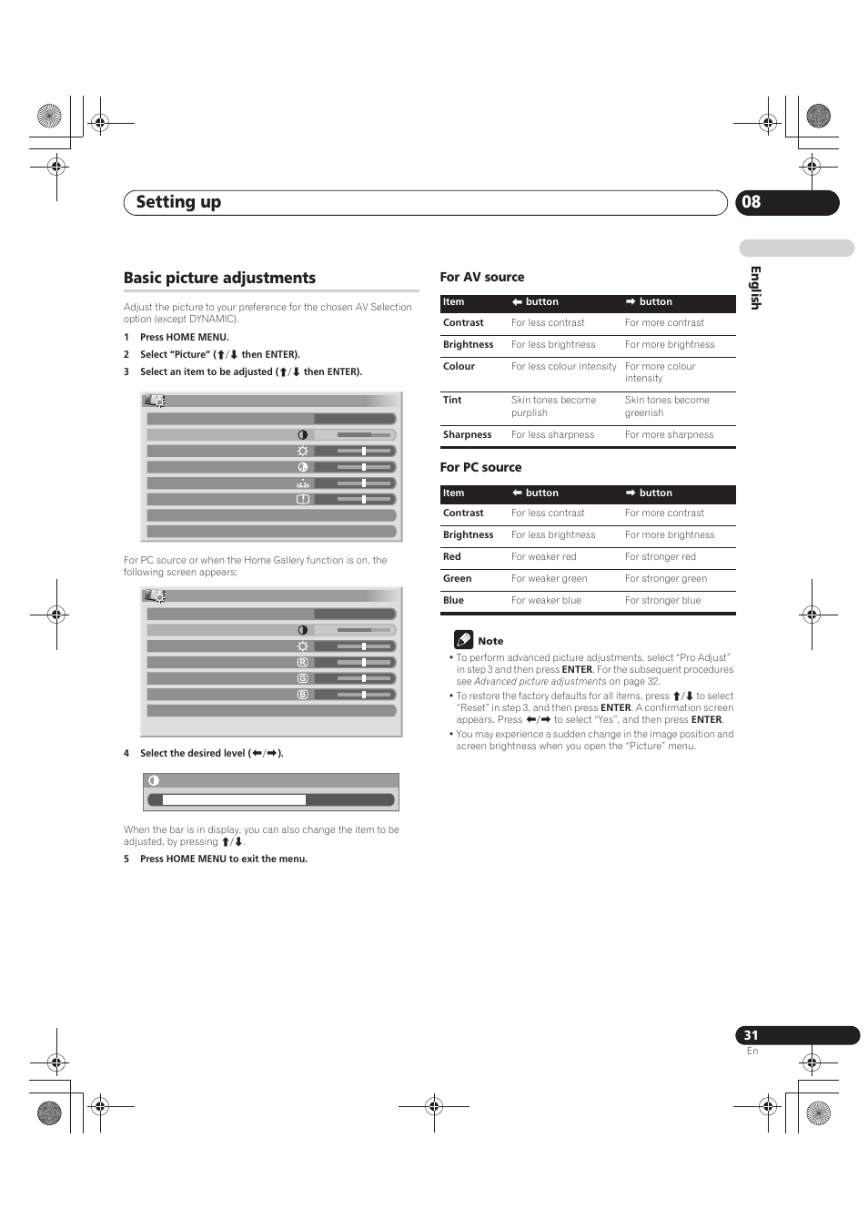 Basic picture adjustments, 1 press home menu, 2 select “picture” (i/j then enter) | 3 select an item to be adjusted (i/j then enter), 4 select the desired level (k/l), 5 press home menu to exit the menu, For av source, For pc source, Note, Setting up 08 | Pioneer PDP-LX5090 User Manual | Page 31 / 264