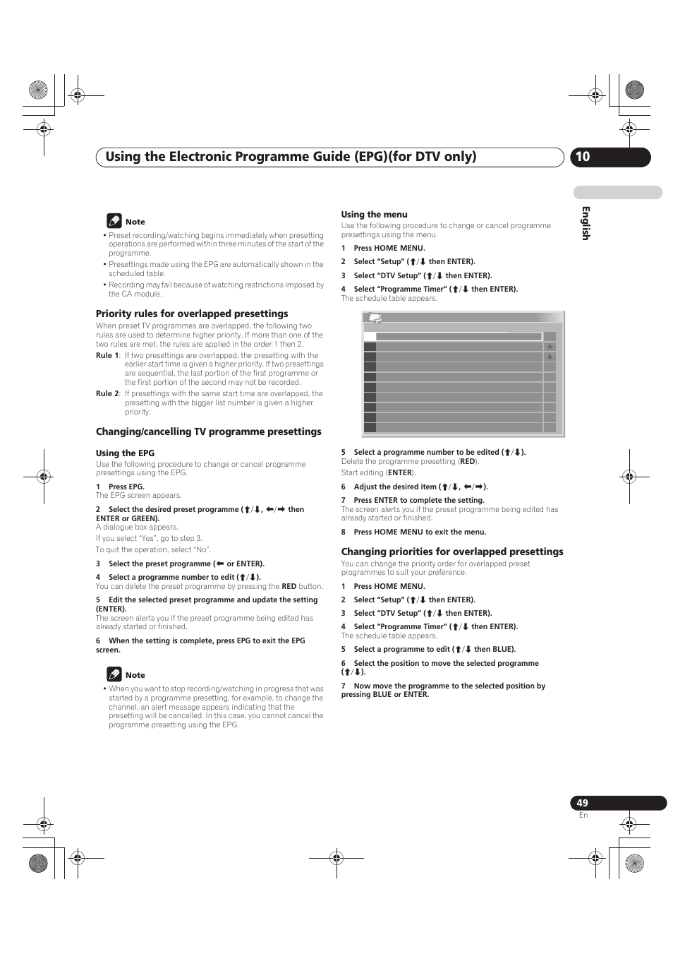 Note, Priority rules for overlapped presettings, Changing/cancelling tv programme presettings | Using the epg, 1 press epg, 3 select the preset programme (k or enter), 4 select a programme number to edit (i/j), Using the menu, 1 press home menu, 2 select “setup” (i/j then enter) | Pioneer PDP-LX5090 User Manual | Page 49 / 264