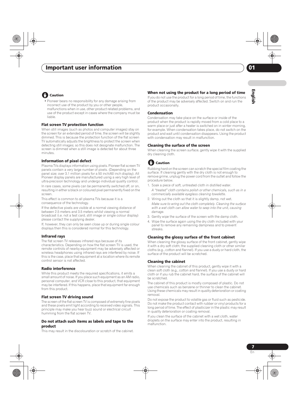 Caution, Flat screen tv protection function, Information of pixel defect | Infrared rays, Radio interference, Flat screen tv driving sound, Condensation, Cleaning the surface of the screen, Cleaning the glossy surface of the front cabinet, Cleaning the cabinet | Pioneer PDP-LX5090 User Manual | Page 7 / 264
