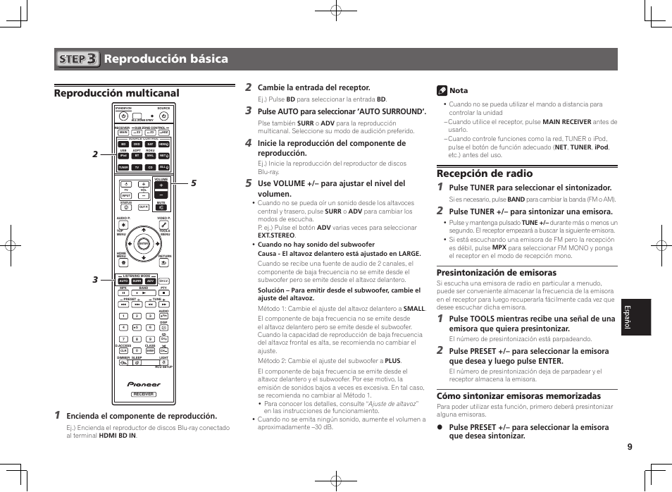 Reproducción básica, Reproducción multicanal, Recepción de radio | Presintonización de emisoras, Encienda el componente de reproducción, Cambie la entrada del receptor, Pulse auto para seleccionar ’auto surround, Use volume +/– para ajustar el nivel del volumen, Pulse tuner para seleccionar el sintonizador, Pulse tuner +/– para sintonizar una emisora | Pioneer SC-LX88-K User Manual | Page 59 / 76