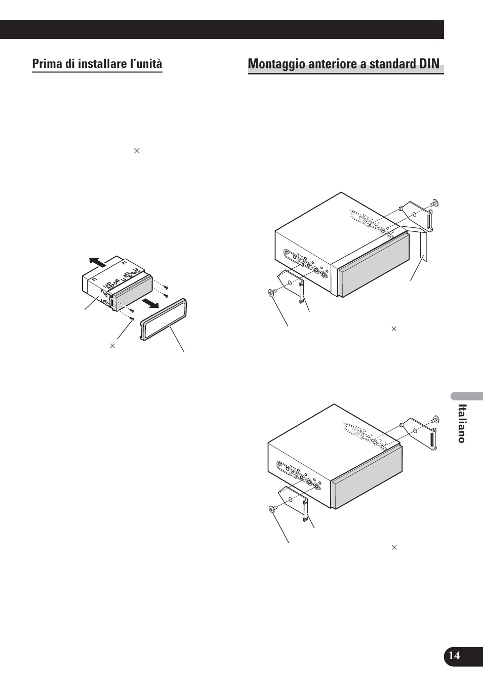 Montaggio anteriore a standard din, Prima di installare l’unità | Pioneer AVH-P5100DVD User Manual | Page 79 / 98