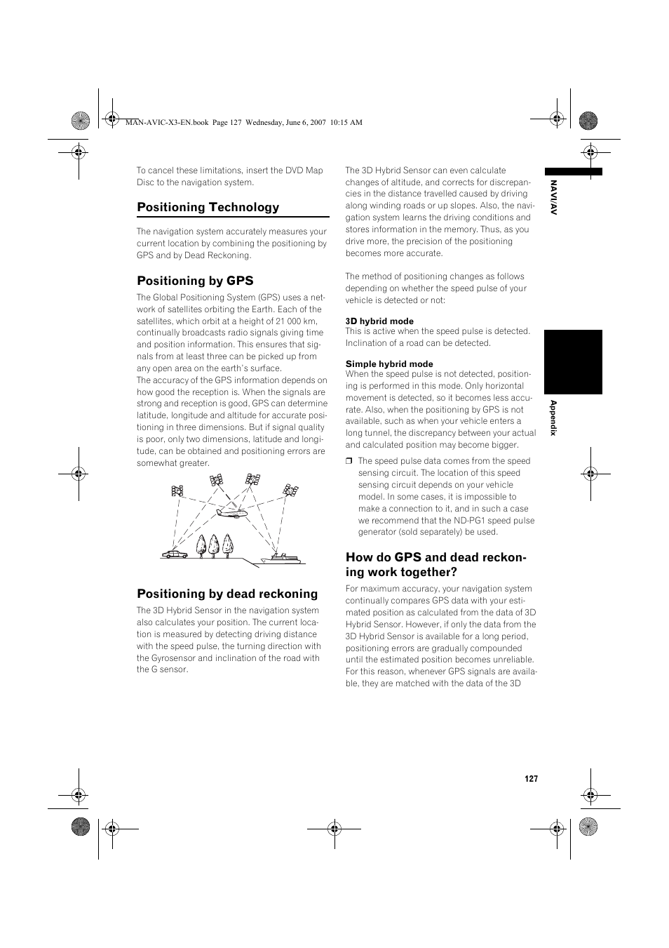 Positioning technology, Positioning by gps, Positioning by dead reckoning | How do gps and dead reckon- ing work together | Pioneer AVIC-X3 User Manual | Page 129 / 164