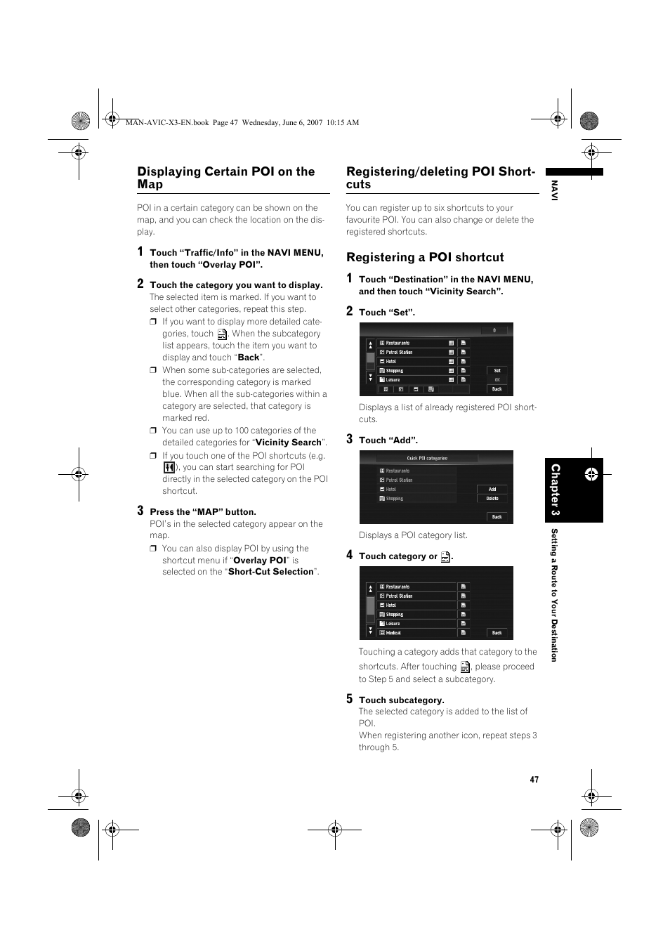 Displaying certain poi on the map, Registering/deleting poi short- cuts, Registering a poi shortcut | Pioneer AVIC-X3 User Manual | Page 49 / 164