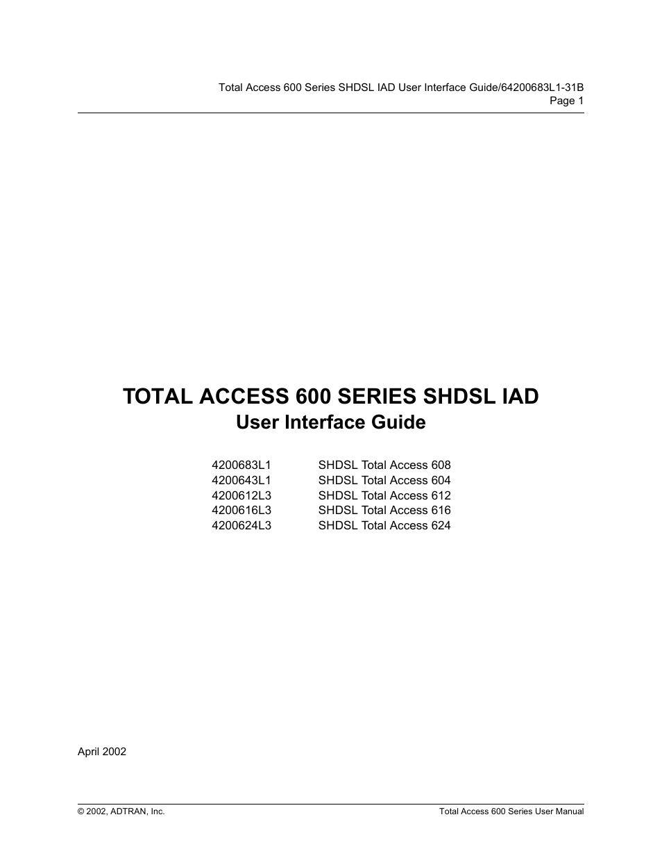 ADTRAN 600 Series User Manual | 72 pages