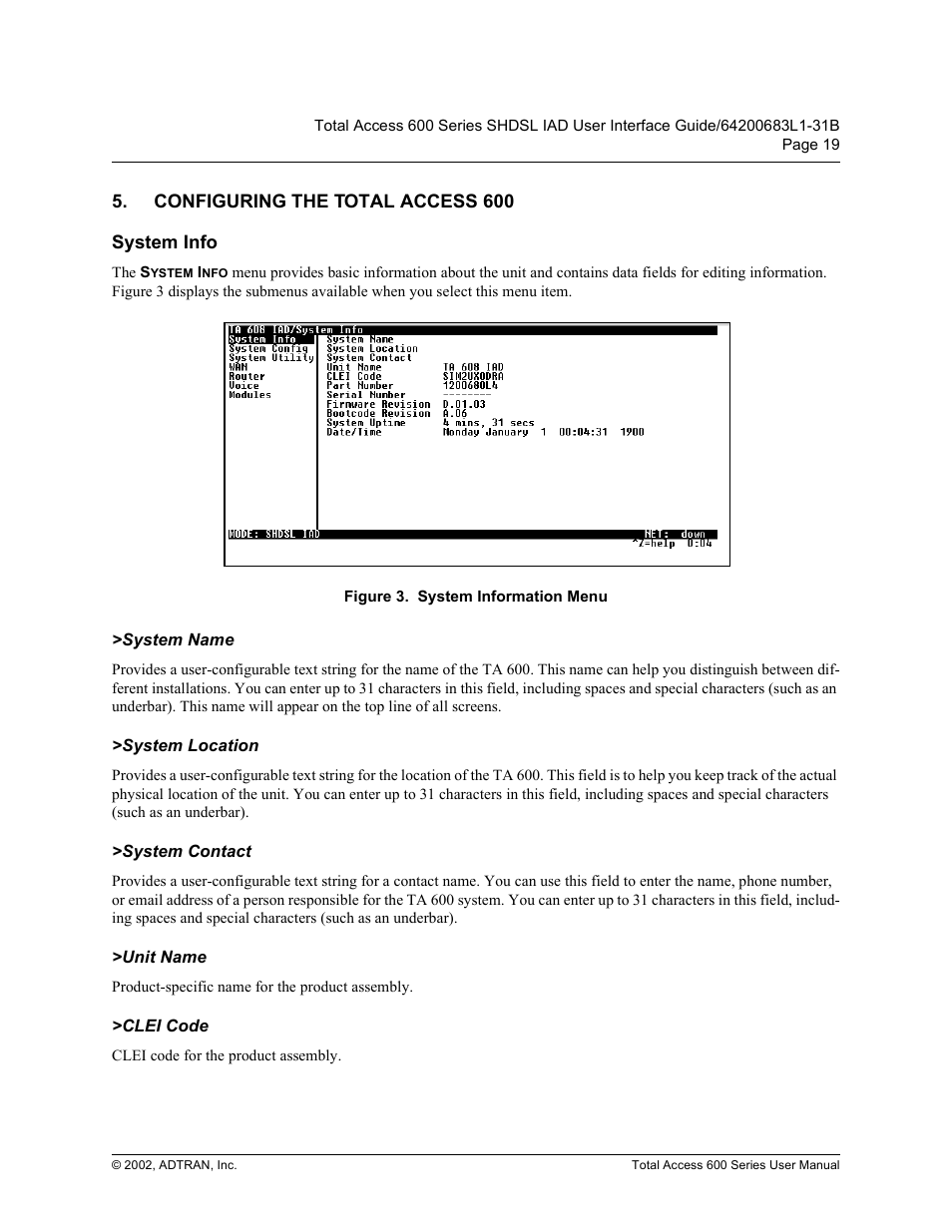 Configuring the total access 600, System info, System name | System location, System contact, Unit name, Clei code, Rqiljxulqj wkh 7rwdo $ffhvv, 6\vwhp ,qir, 6\vwhp 1dph | ADTRAN 600 Series User Manual | Page 19 / 72