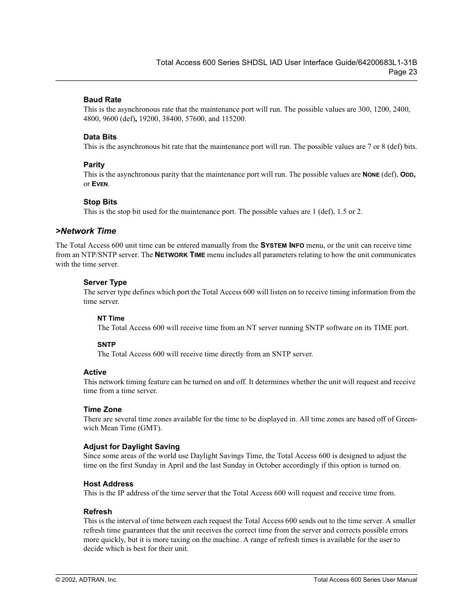 Baud rate, Data bits, Parity | Stop bits, Network time, Server type, Nt time, Sntp, Active, Time zone | ADTRAN 600 Series User Manual | Page 23 / 72