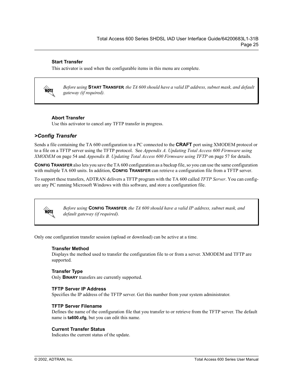 Start transfer, Abort transfer, Config transfer | Transfer method, Transfer type, Tftp server ip address, Tftp server filename, Current transfer status, 6wduw 7udqvihu, Eruw 7udqvihu | ADTRAN 600 Series User Manual | Page 25 / 72