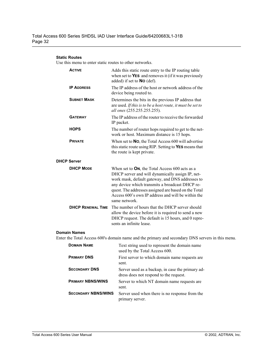 Static routes, Dhcp server, Domain names | 6wdwlf 5rxwhv, 3 6huyhu, Rpdlq 1dphv | ADTRAN 600 Series User Manual | Page 32 / 72