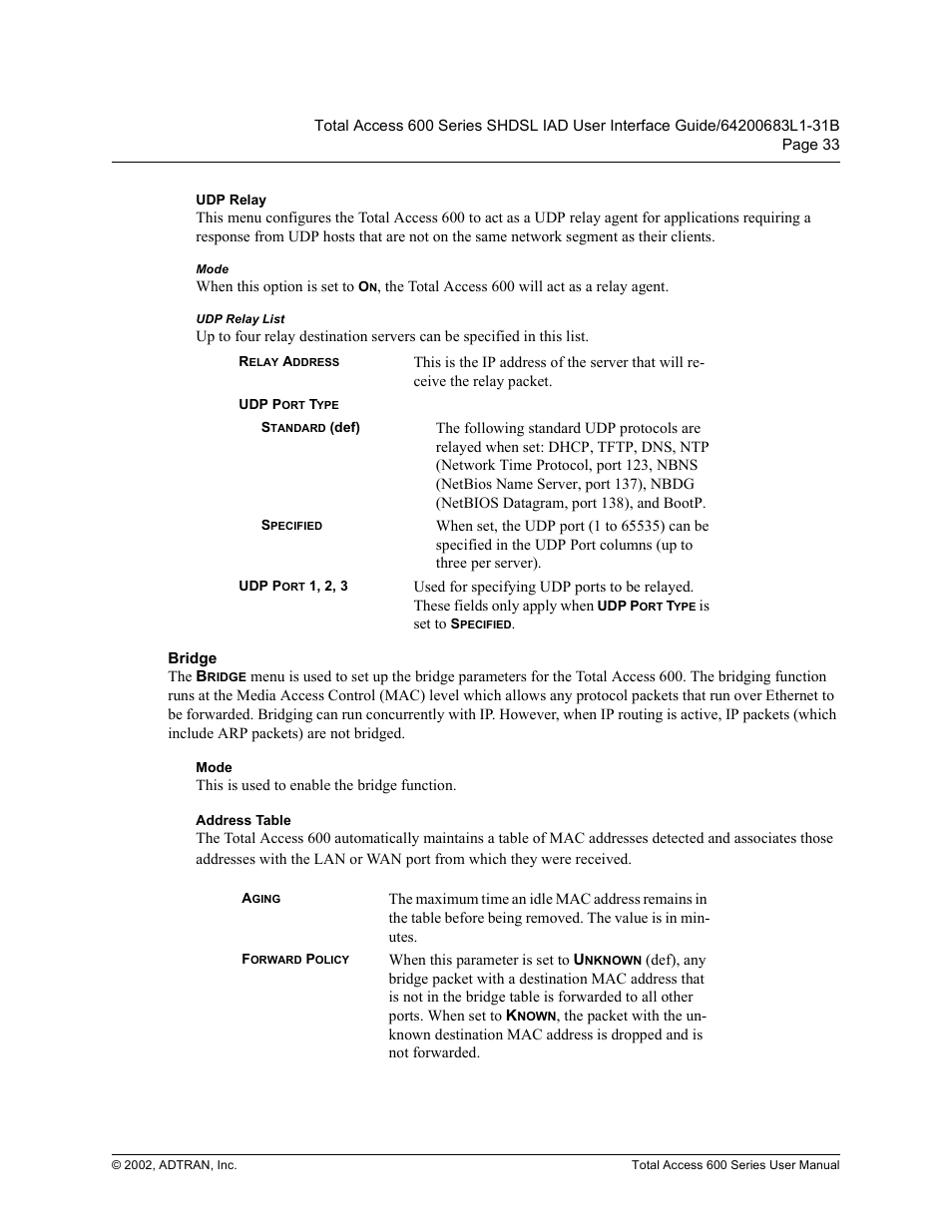 Udp relay, Mode, Udp relay list | Bridge, Address table, 8'3 5hod, 0rgh, 8'3 5hod\ /lvw, Ulgjh, Gguhvv 7deoh | ADTRAN 600 Series User Manual | Page 33 / 72