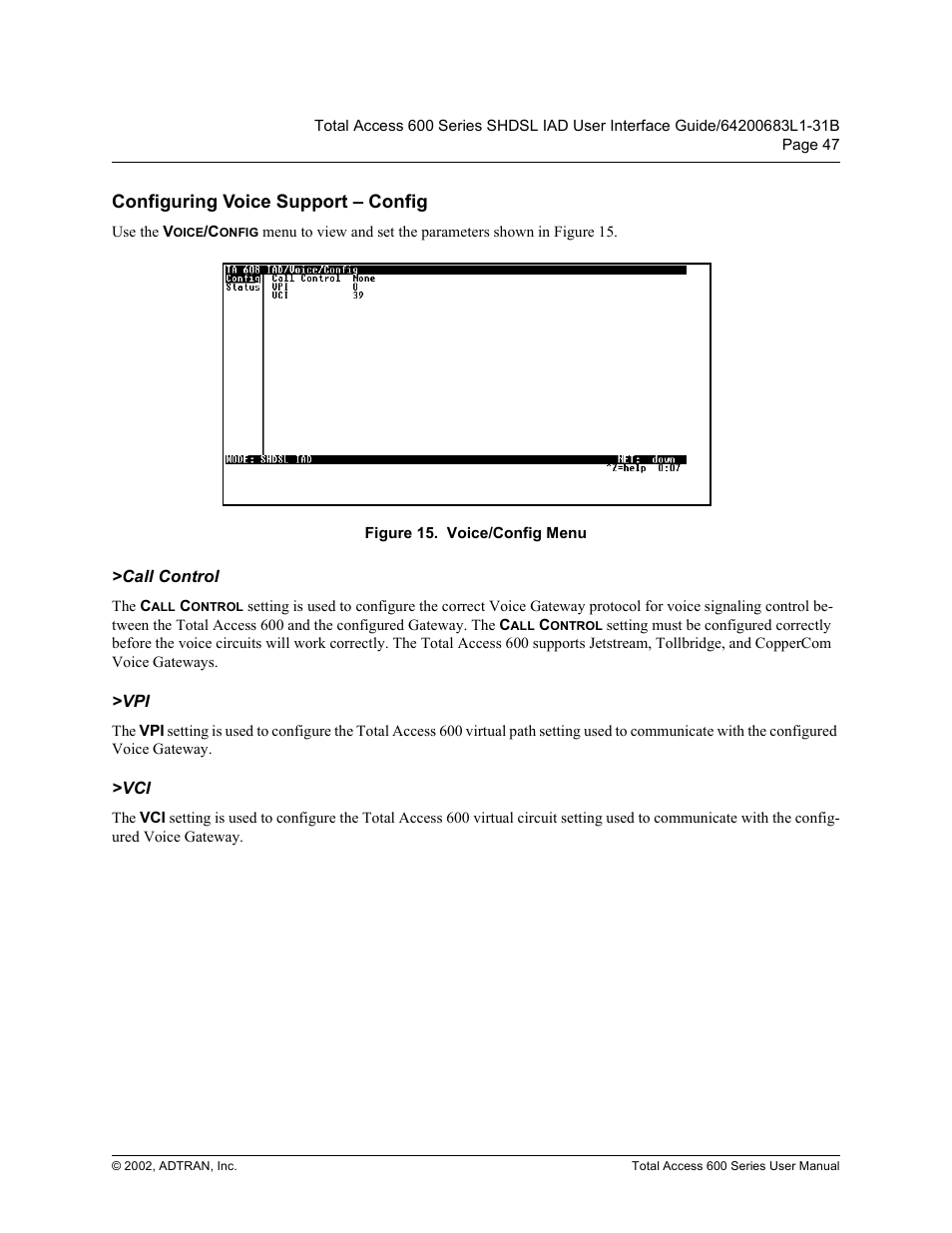 Configuring voice support – config, Call control, Rqiljxulqj 9rlfh 6xssruw ± &rqilj | Doo &rqwuro, Ljxuh  9rlfh&rqilj 0hqx | ADTRAN 600 Series User Manual | Page 47 / 72
