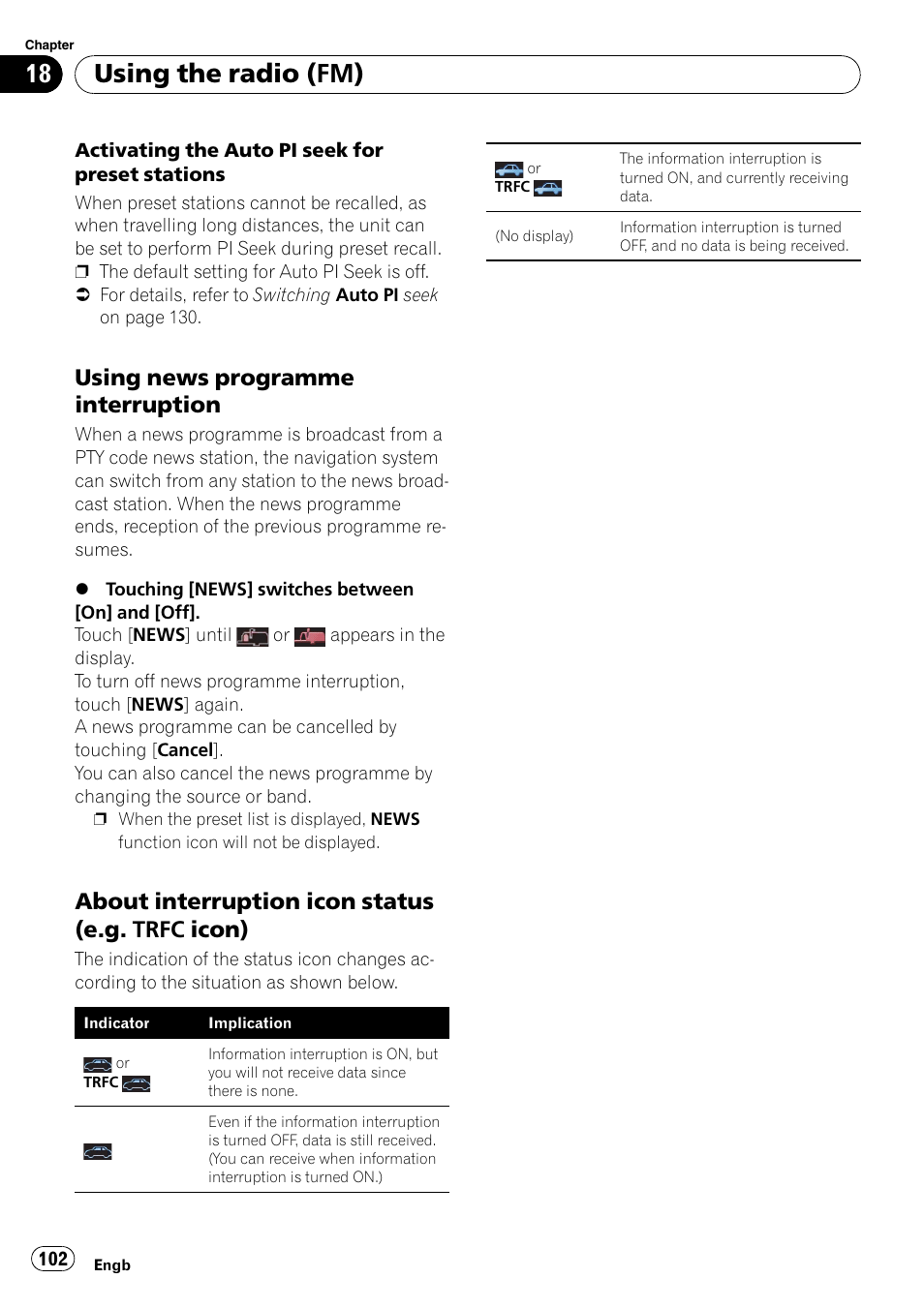 Using news programme, Interruption, About interruption icon status (e.g | Trfc icon), Using the radio (fm), Using news programme interruption, About interruption icon status (e.g. trfc icon) | Pioneer AVIC F900BT User Manual | Page 102 / 172