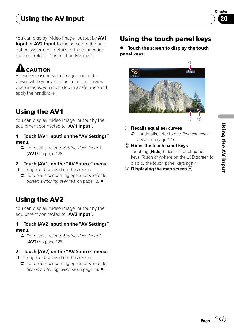 Using the av input using the av1, Using the av2, Using the touch panel keys | Chapter 20, Using the av1, Using the av input | Pioneer AVIC F900BT User Manual | Page 107 / 172