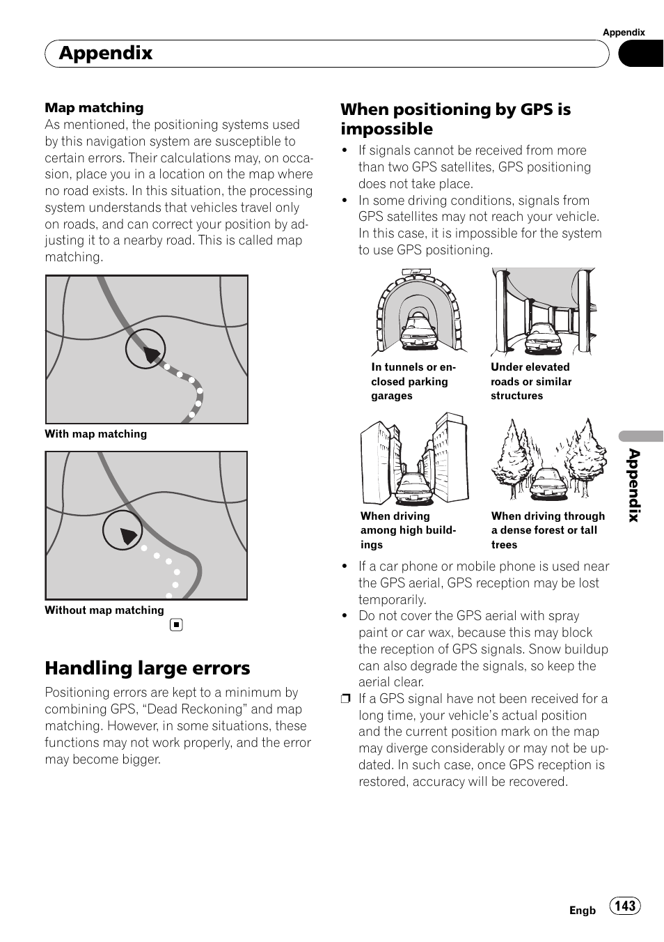 Handling large errors, When positioning by gps is, Impossible | Appendix, When positioning by gps is impossible | Pioneer AVIC F900BT User Manual | Page 143 / 172