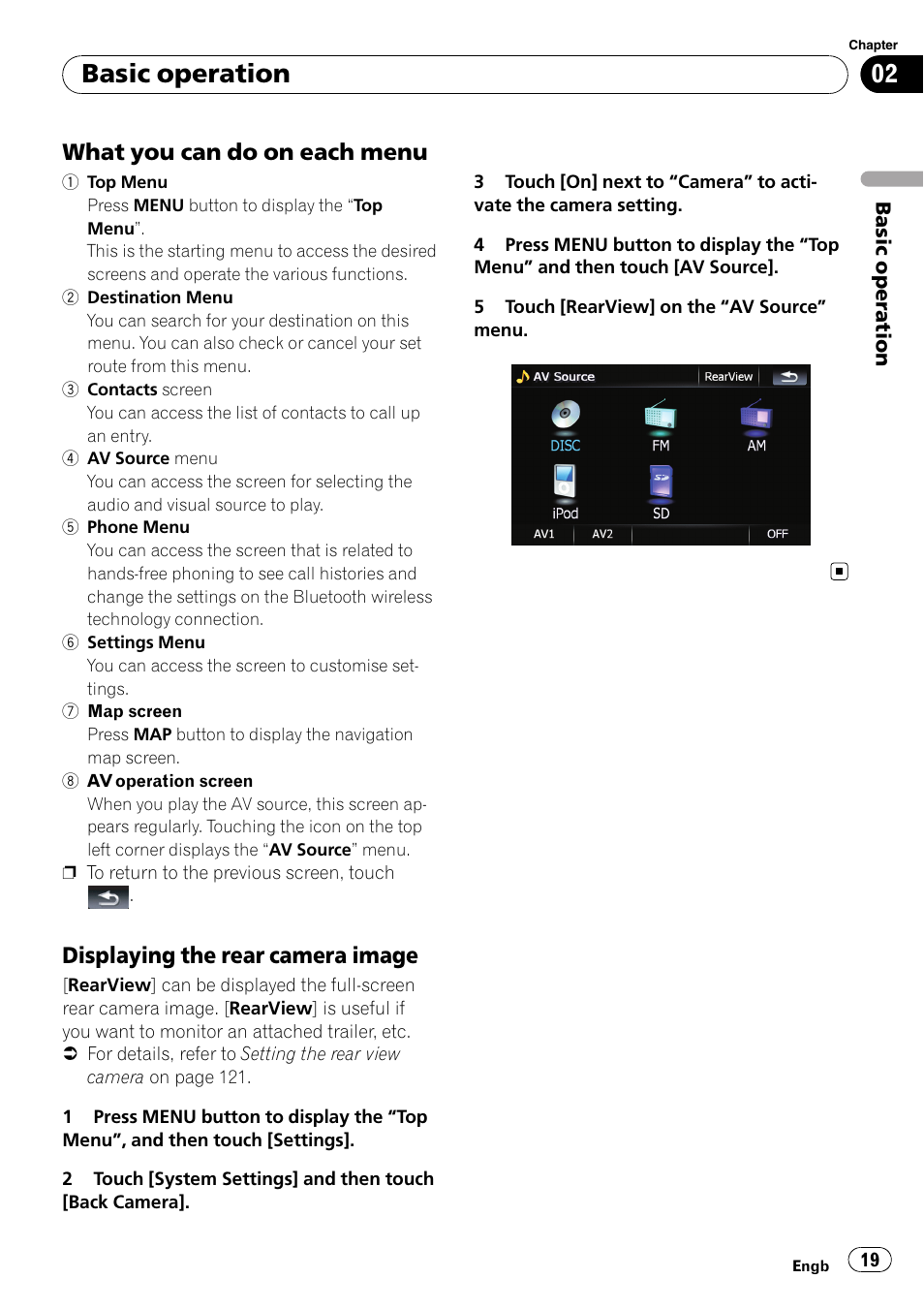 What you can do on each menu 19, Displaying the rear camera image 19, Basic operation | What you can do on each menu, Displaying the rear camera image | Pioneer AVIC F900BT User Manual | Page 19 / 172