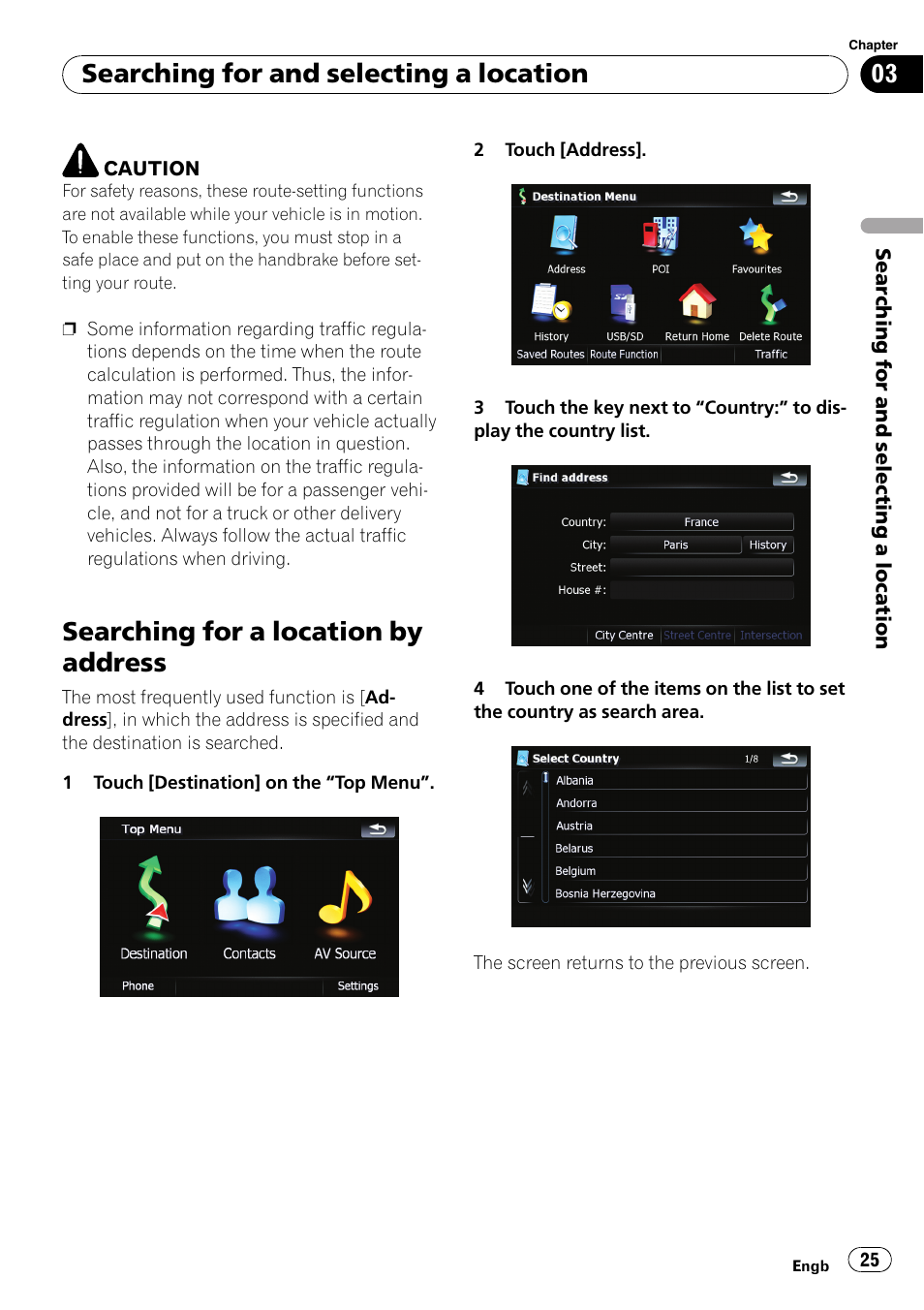 Searching for a location by address, Searching for and selecting a location | Pioneer AVIC F900BT User Manual | Page 25 / 172