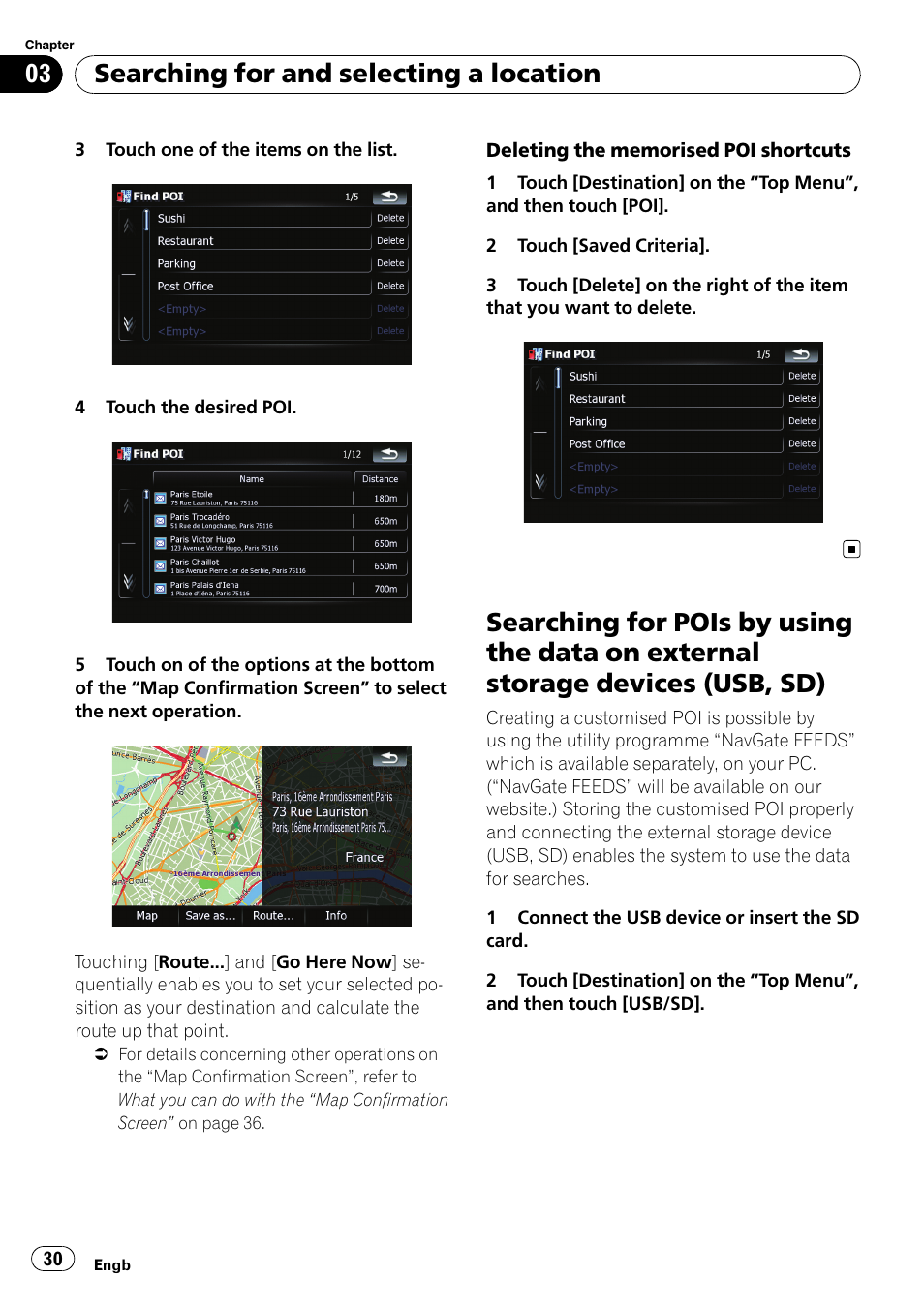 Searching for pois by using the data on, External storage devices (usb, sd), Searching for and selecting a location | Pioneer AVIC F900BT User Manual | Page 30 / 172