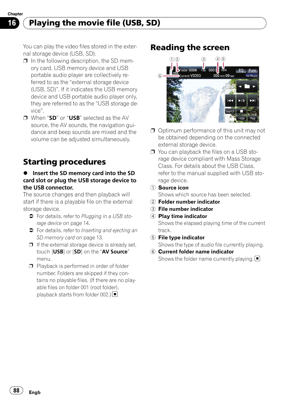 Reading the screen, Starting procedures, Playing the movie file (usb, sd) | Pioneer AVIC F900BT User Manual | Page 88 / 172