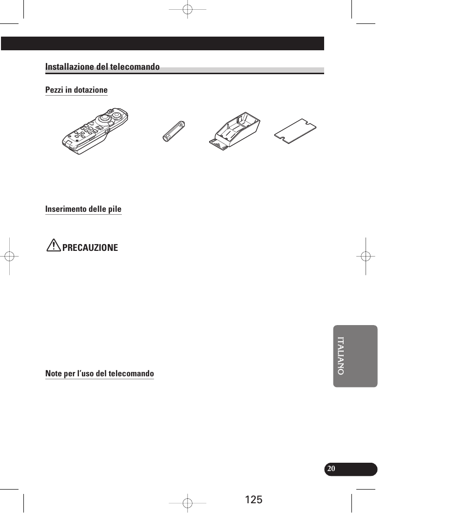 Installazione del telecomando, Pezzi in dotazione, Inserimento delle pile | Note sulle pile, Note per l’uso del telecomando, Precauzione | Pioneer AVIC-70D User Manual | Page 125 / 158