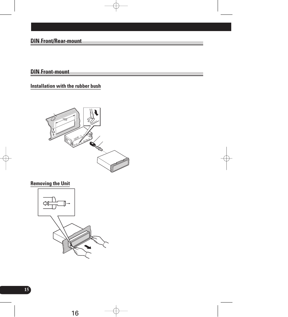 Din front/rear-mount din front-mount, Installation with the rubber bush, Removing the unit | Installation, Din front/rear-mount, Din front-mount | Pioneer AVIC-70D User Manual | Page 16 / 158