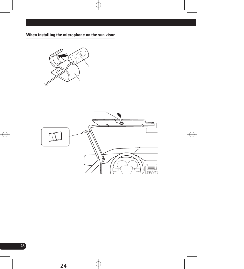 When installing the microphone on the sun visor, Installation | Pioneer AVIC-70D User Manual | Page 24 / 158