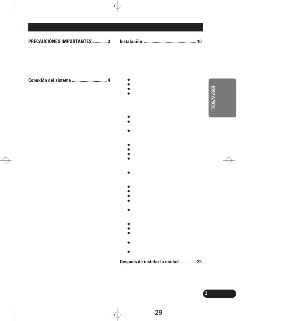 Índice, Precauciónes importantes, Conexión del sistema | Instalación | Pioneer AVIC-70D User Manual | Page 29 / 158