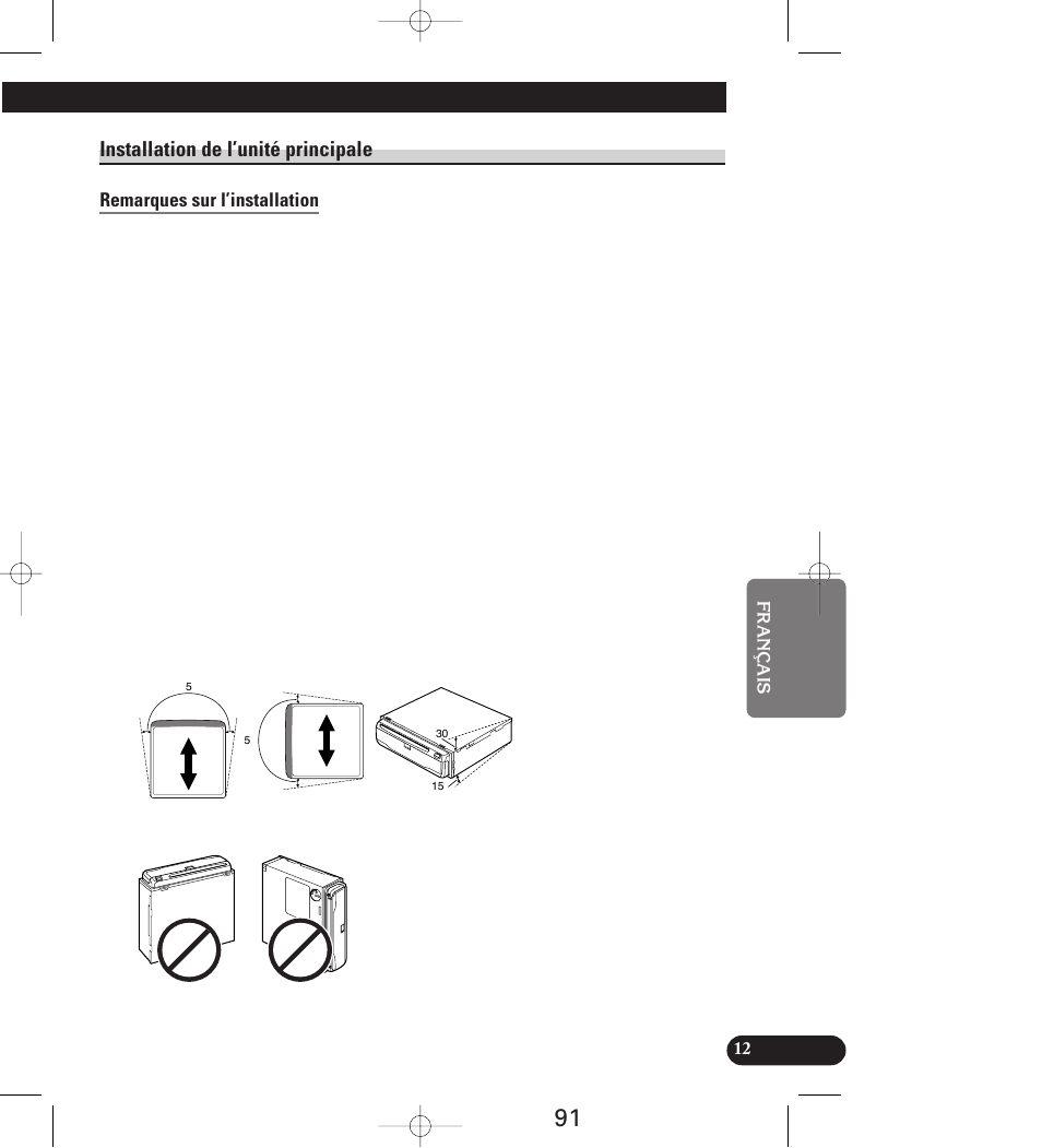 Installation de l’unité principale, Remarques sur l’installation | Pioneer AVIC-70D User Manual | Page 91 / 158