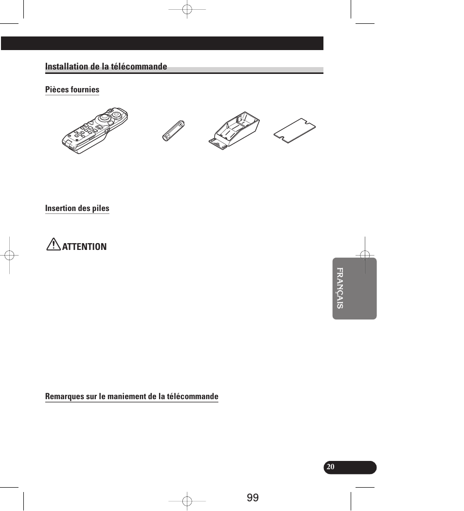 Installation de la télécommande, Pièces fournies, Insertion des piles | Remarques sur les piles, Remarques sur le maniement de la télécommande, Attention | Pioneer AVIC-70D User Manual | Page 99 / 158