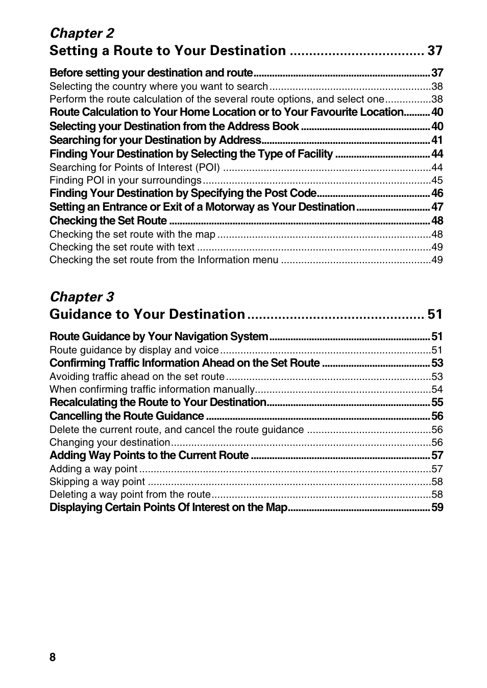 Chapter 2 setting a route to your destination, Chapter 3 guidance to your destination | Pioneer AVIC-60D-2 User Manual | Page 10 / 188