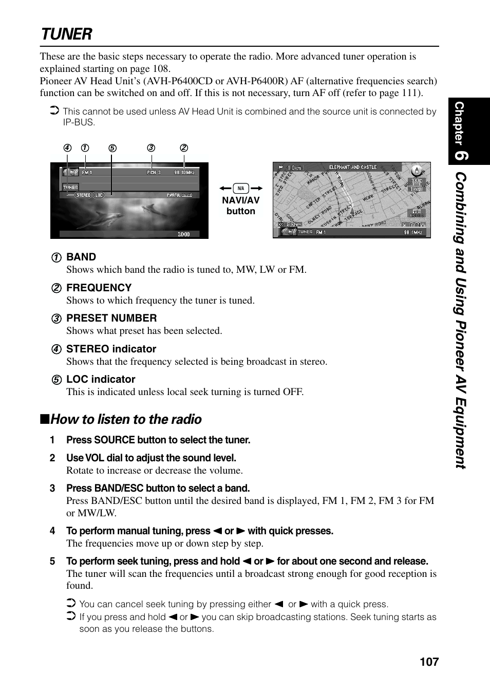 Tuner, How to listen to the radio, Combining and using pioneer a v equipment | Pioneer AVIC-60D-2 User Manual | Page 109 / 188