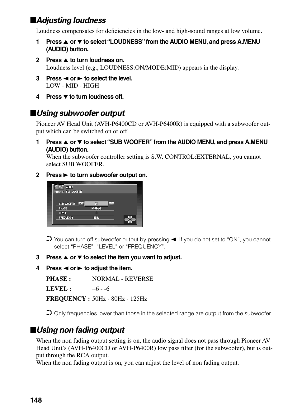 Adjusting loudness using subwoofer output, Using non fading output, Adjusting loudness | Using subwoofer output | Pioneer AVIC-60D-2 User Manual | Page 150 / 188