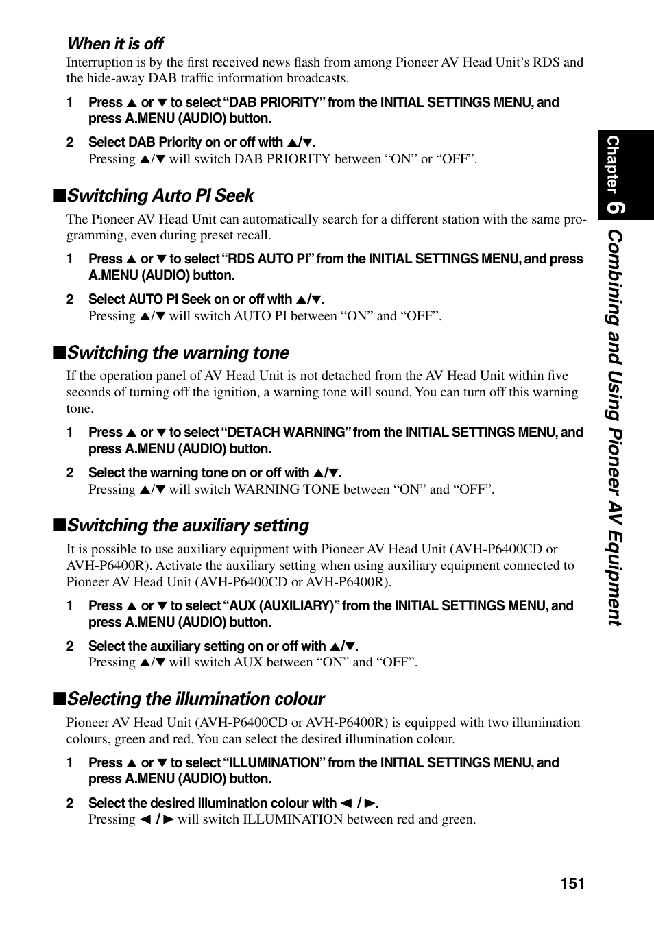 Combining and using pioneer a v equipment, Switching auto pi seek, Switching the warning tone | Switching the auxiliary setting, Selecting the illumination colour | Pioneer AVIC-60D-2 User Manual | Page 153 / 188