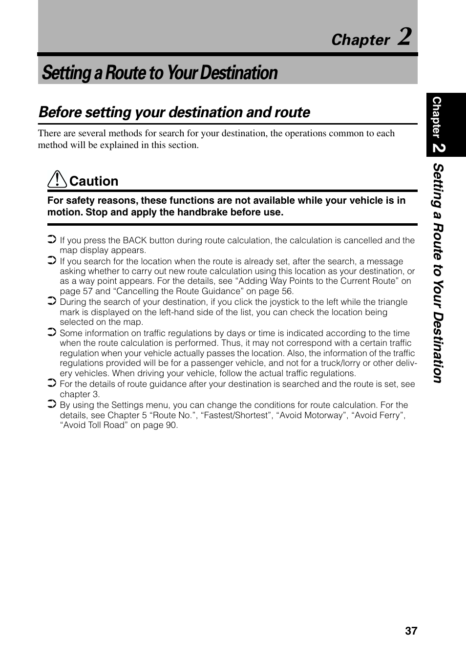 Chapter 2, Setting a route to your destination, Before setting your destination and route | Chapter | Pioneer AVIC-60D-2 User Manual | Page 39 / 188