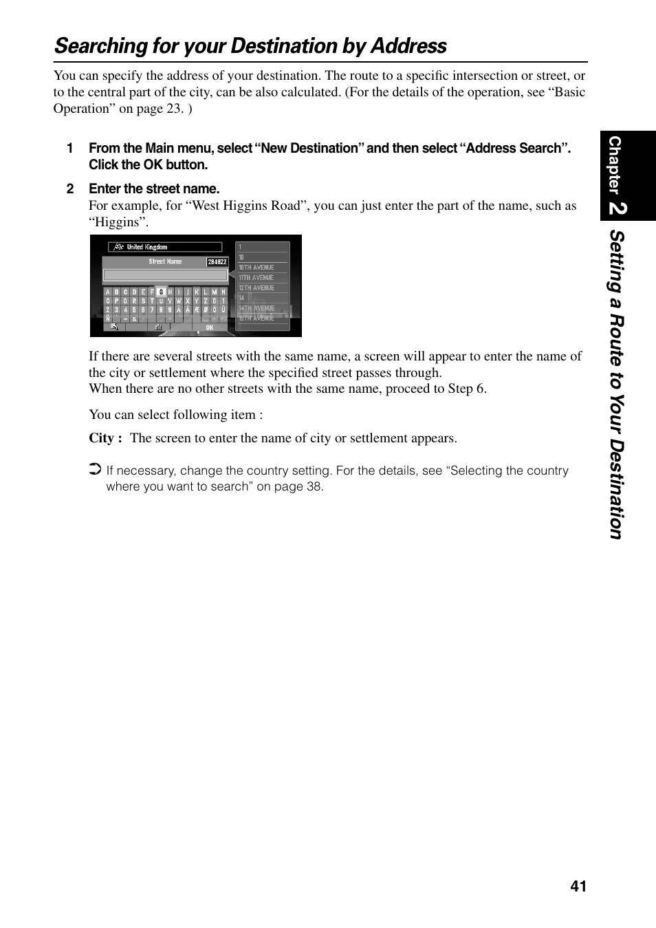 Searching for your destination by address, Setting a route to y our destination | Pioneer AVIC-60D-2 User Manual | Page 43 / 188