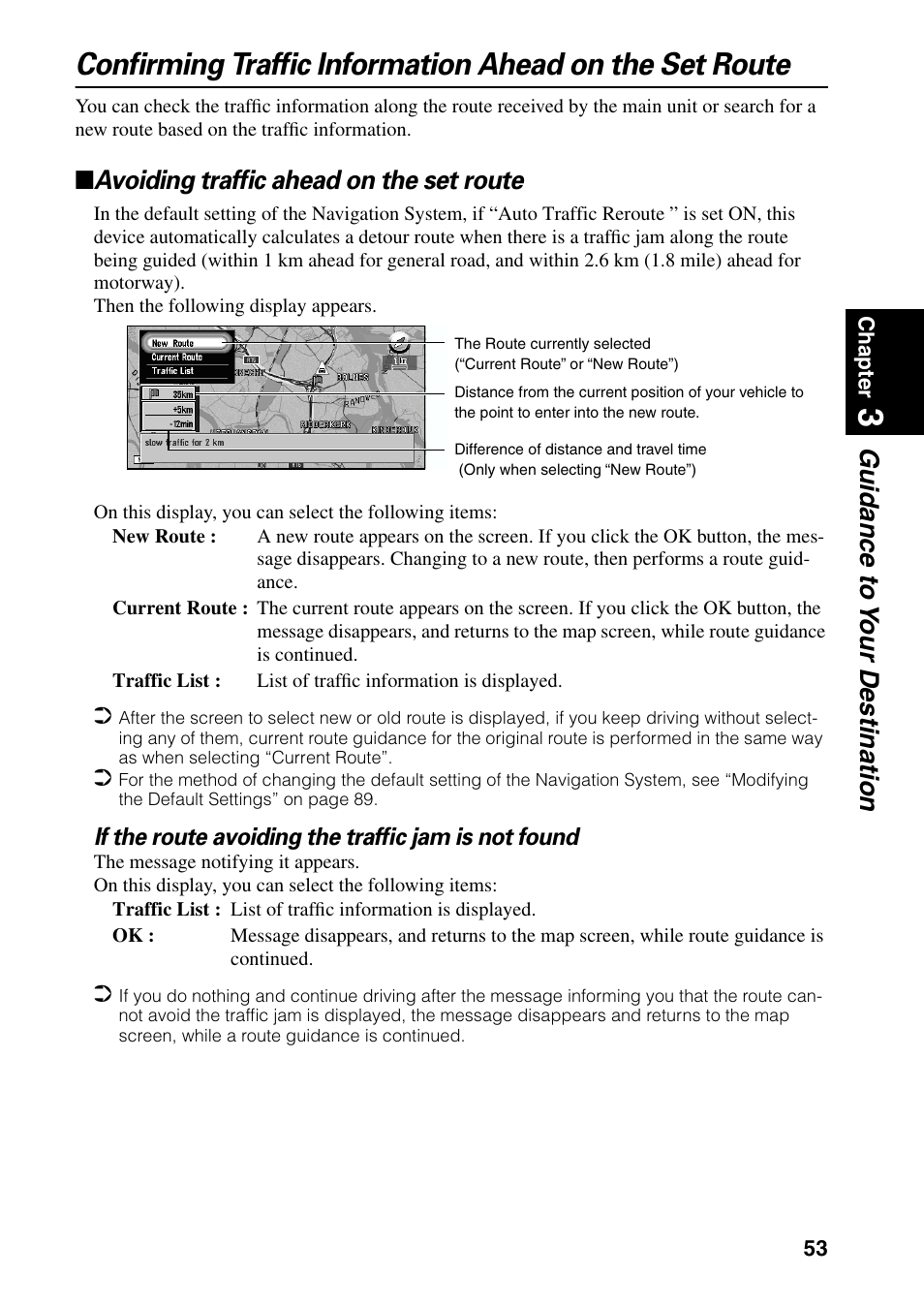 Avoiding traffic ahead on the set route, Guidance to y our destination | Pioneer AVIC-60D-2 User Manual | Page 55 / 188