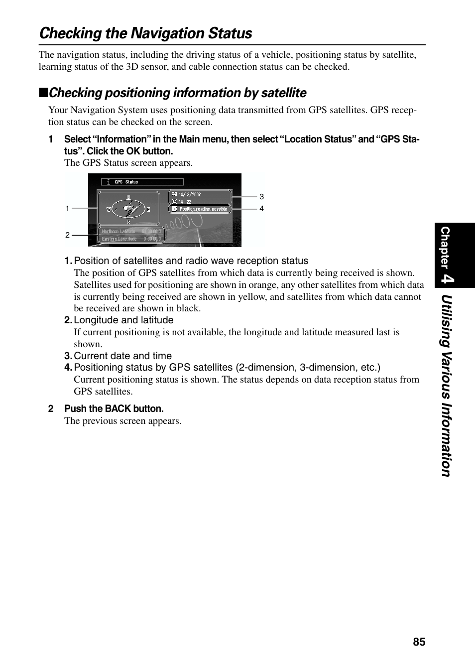 Checking the navigation status, Checking positioning information by satellite, Utilising v arious inf ormation | Pioneer AVIC-60D-2 User Manual | Page 87 / 188