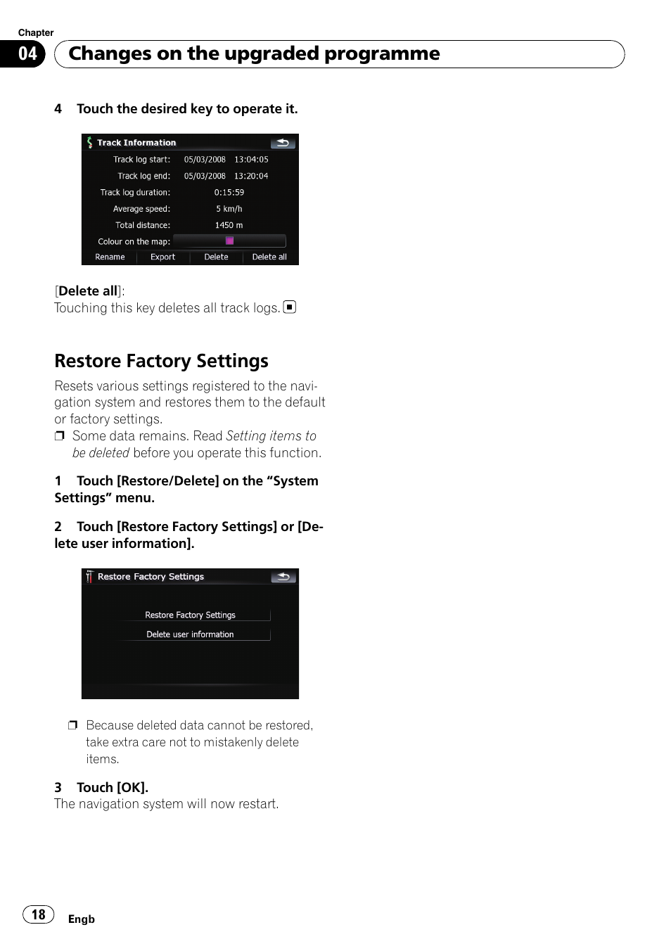 Restore factory settings, Changes on the upgraded programme | Pioneer CNSD-150FM User Manual | Page 18 / 24