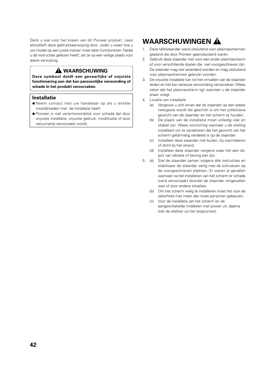 Gebruiksaanwijzing, Waarschuwingen | Pioneer PDK-TS01 User Manual | Page 42 / 74