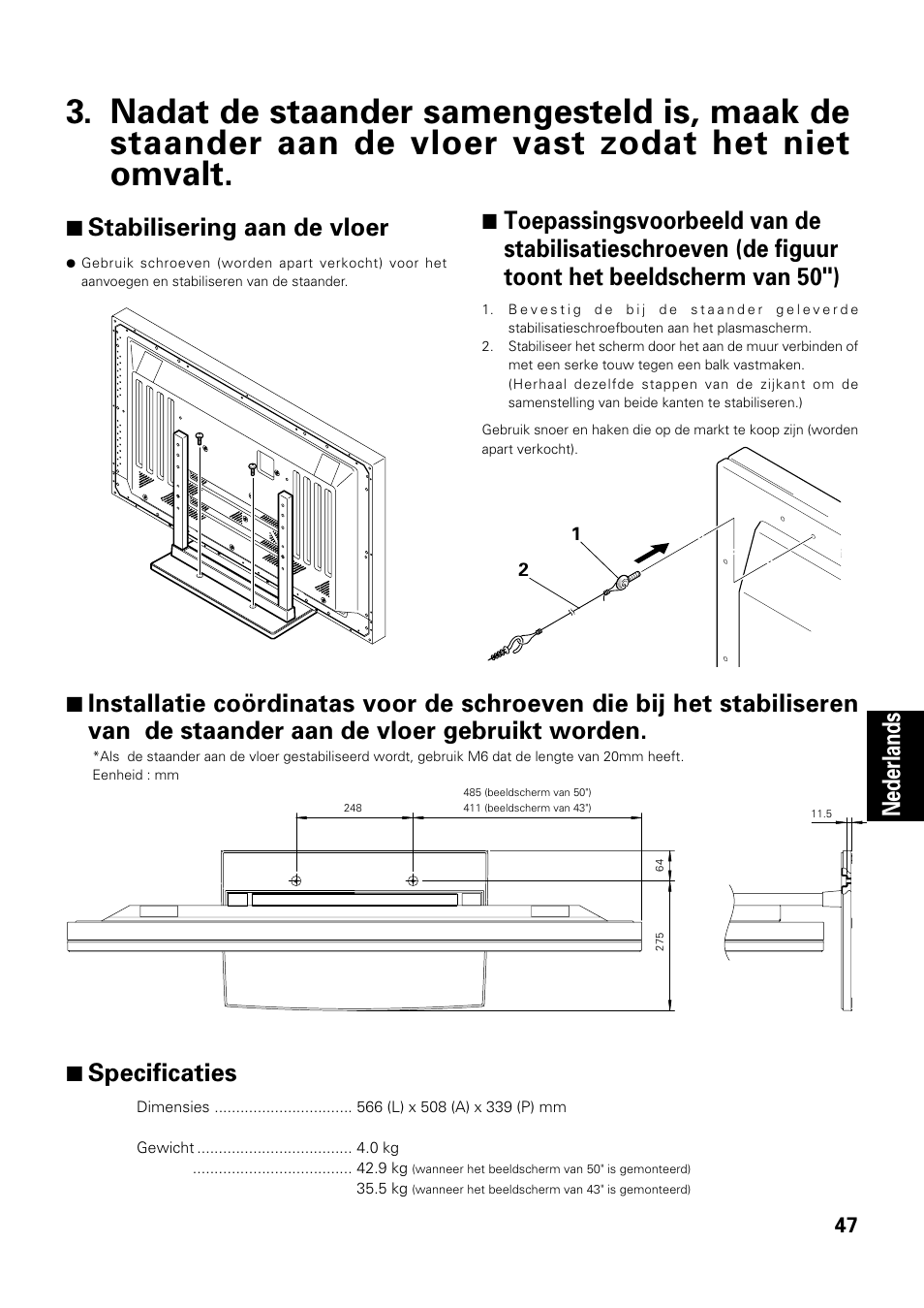 Nederlands, 7 stabilisering aan de vloer, 7 specificaties | Pioneer PDK-TS01 User Manual | Page 47 / 74