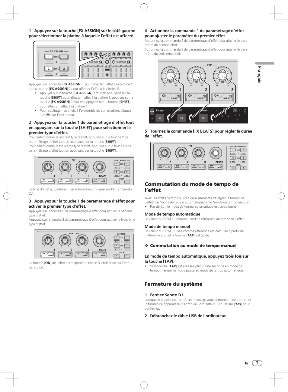 Commutation du mode de tempo de l’effet, Fermeture du système, 7français | Mode de tempo automatique, Mode de tempo manuel, 1 fermez serato dj, 2 débranchez le câble usb de l’ordinateur | Pioneer DDJ-SP1 User Manual | Page 17 / 56