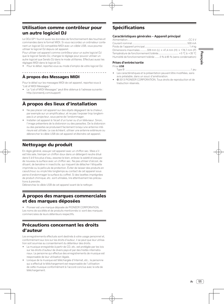 À propos des lieux d’installation, Nettoyage du produit, Précautions concernant les droits d’auteur | Spécifications | Pioneer DDJ-SP1 User Manual | Page 21 / 56