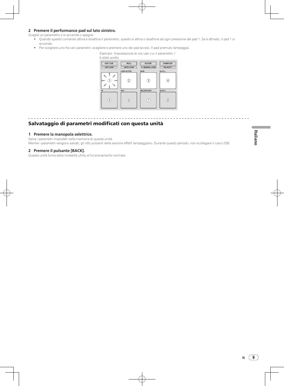 9italiano, 2 premere il performance pad sul lato sinistro, 1 premere la manopola selettrice | 2 premere il pulsante [back | Pioneer DDJ-SP1 User Manual | Page 41 / 56