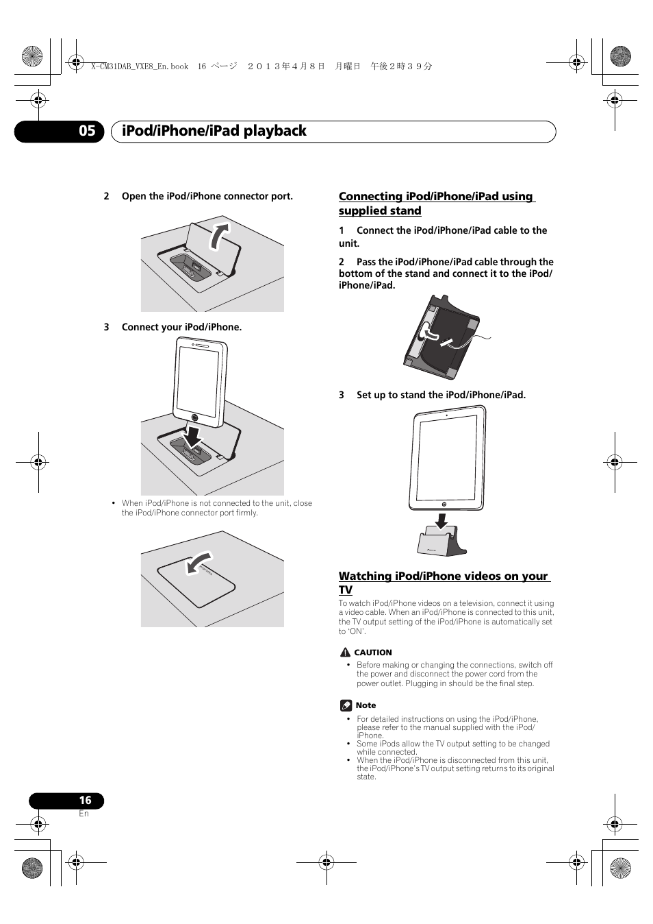 Connecting ipod/iphone/ipad using supplied stand, Watching ipod/iphone videos on your tv, Ipod/iphone/ipad playback 05 | Pioneer X-CM31DAB-K User Manual | Page 16 / 36