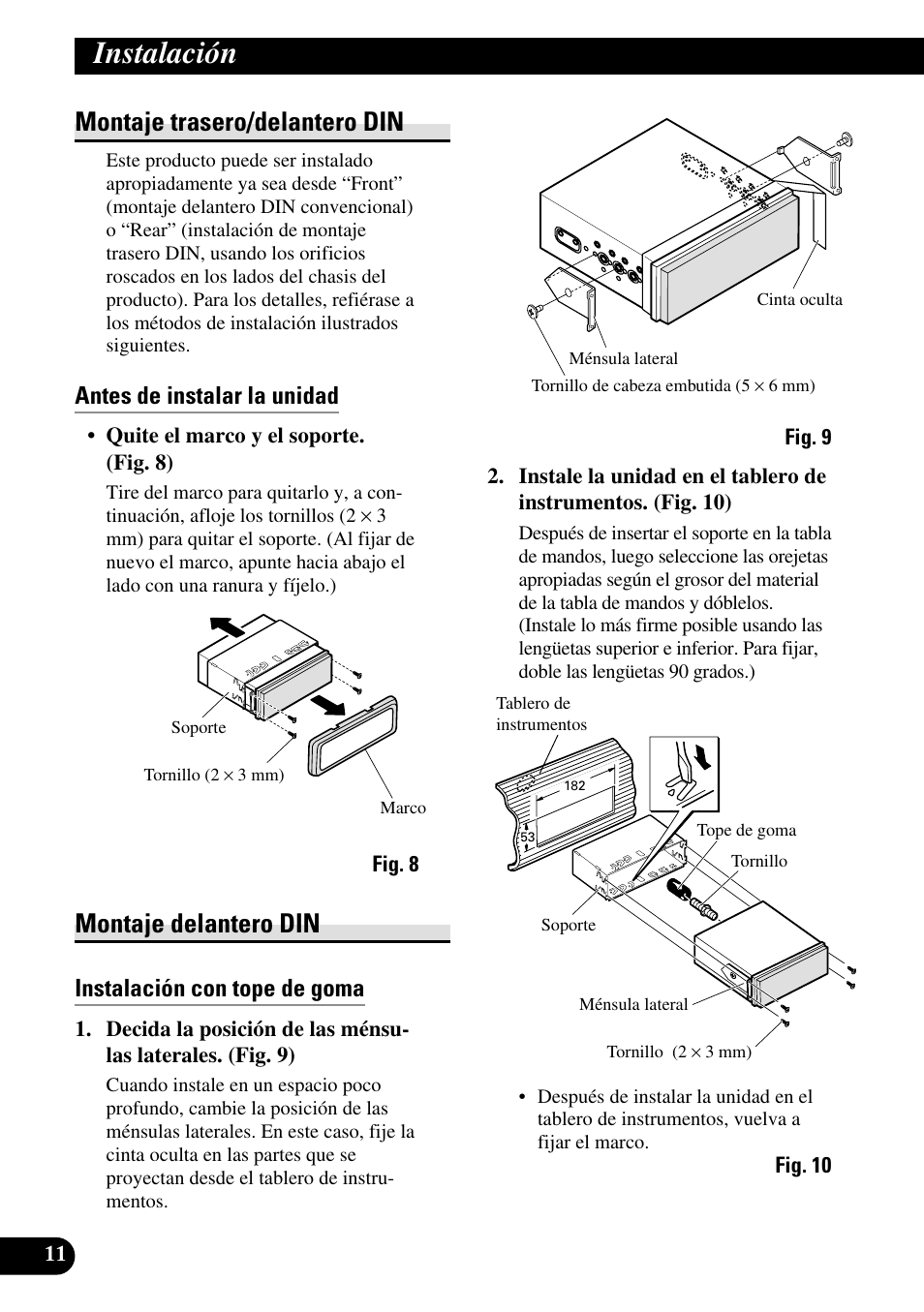 Instalación, Montaje trasero/delantero din, Montaje delantero din | Antes de instalar la unidad, Instalación con tope de goma | Pioneer AVX-7600 User Manual | Page 24 / 74