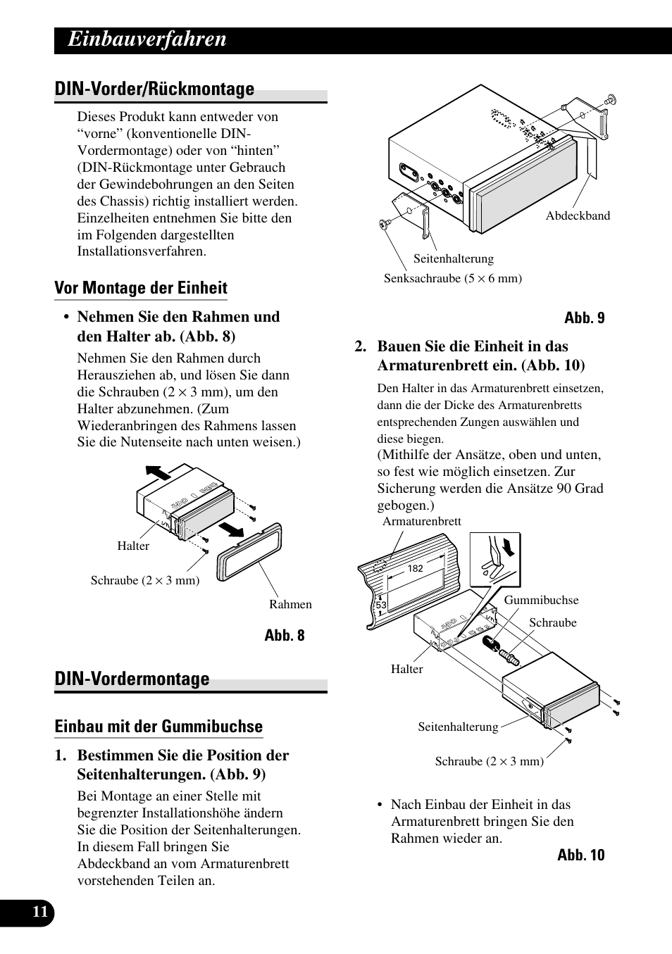 Din-vorder/rückmontage din-vordermontage, Einbauverfahren, Din-vorder/rückmontage | Din-vordermontage, Vor montage der einheit, Einbau mit der gummibuchse | Pioneer AVX-7600 User Manual | Page 36 / 74