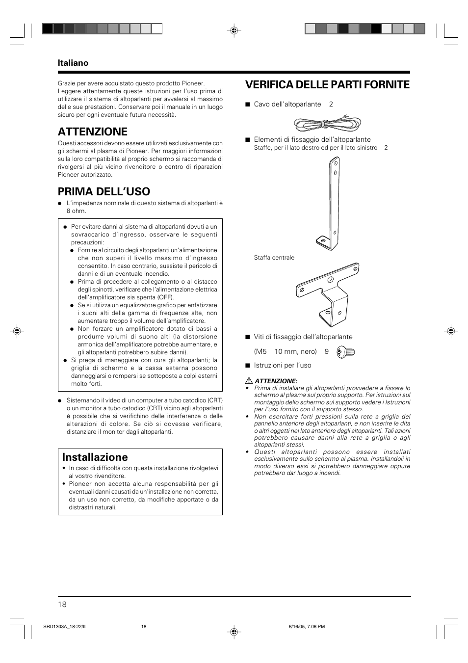 Istruzioni per l’uso, Attenzione, Prima dell’uso | Installazione, Verifica delle parti fornite, Italiano | Pioneer PDP-S39 User Manual | Page 18 / 38