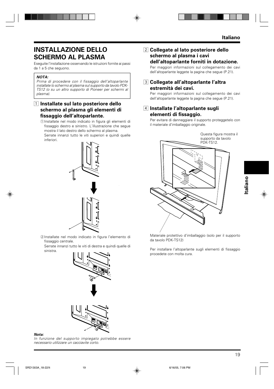 Installazione dello schermo al plasma | Pioneer PDP-S39 User Manual | Page 19 / 38