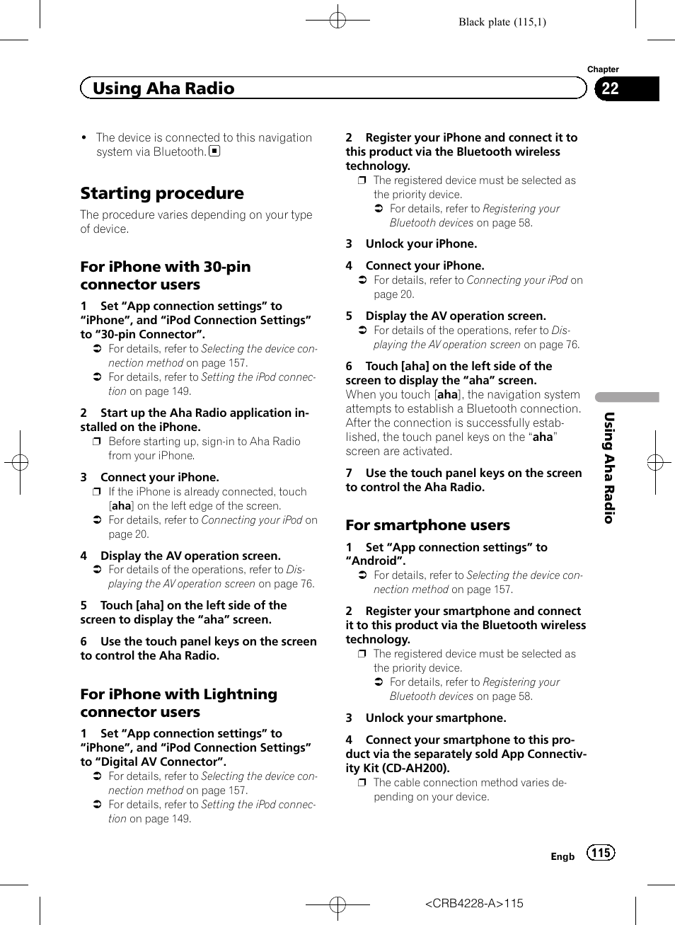 Starting procedure, For iphone with 30-pin connector, Users | For iphone with lightning connector, For smartphone users 115, Using aha radio, For iphone with 30-pin connector users, For iphone with lightning connector users, For smartphone users | Pioneer AVIC-F850BT User Manual | Page 115 / 208